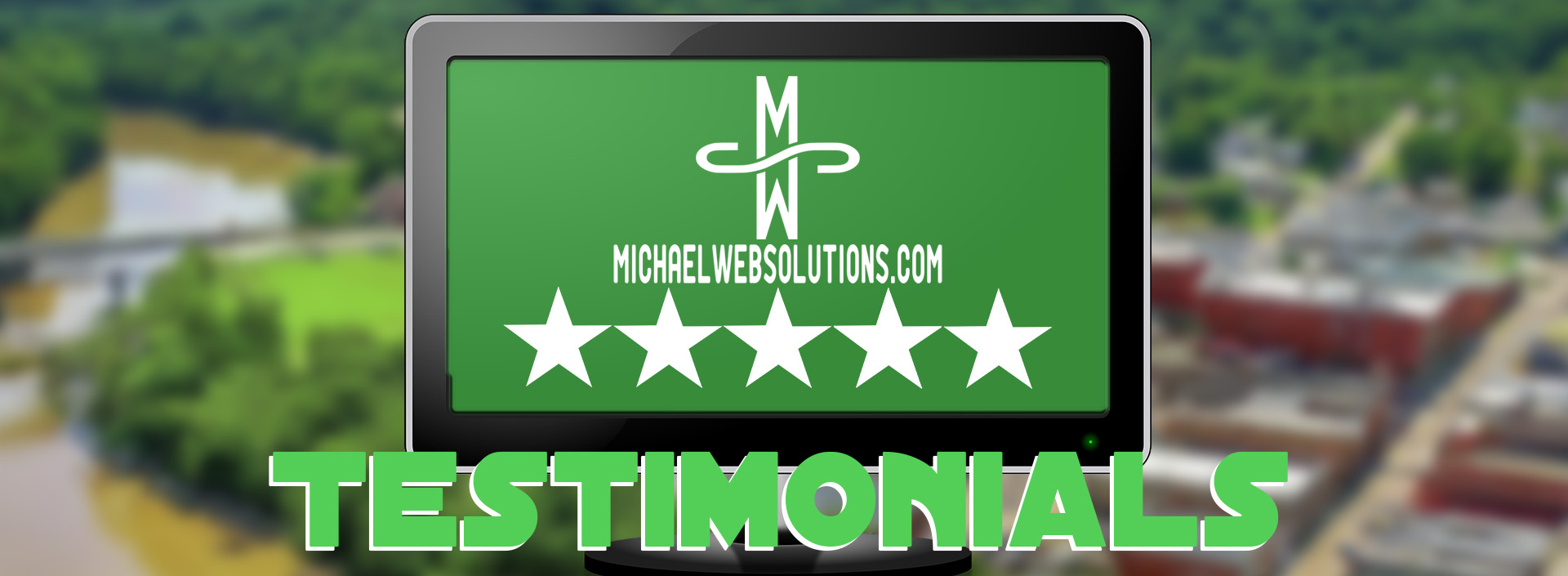 Customer Testimonials - Michael Web Solutions